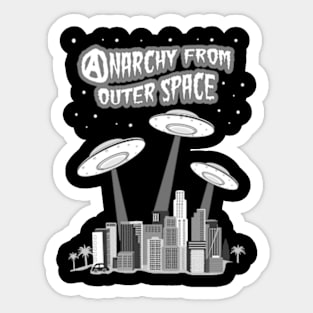 Anarchy From Outer Space Sticker